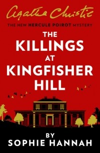 Софи Ханна - The Killings at Kingfisher Hill