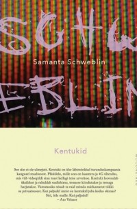 Samanta Schweblin - Kentukid