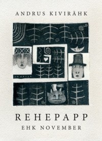 Andrus Kivirähk - Rehepapp ehk november