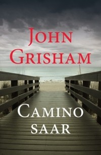 Джон Гришэм - Camino saar
