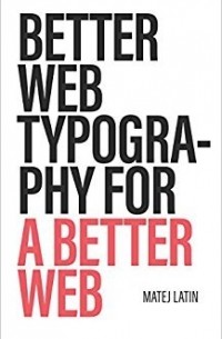Matej Latin - Better Web Typography for a Better Web