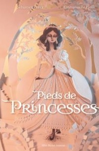  - Pieds de princesses