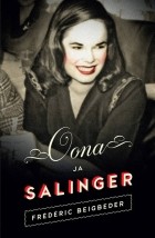 Фредерик Бегбедер - Oona ja Salinger