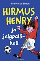 Франческа Саймон - Hirmus Henry ja jalgpallihull