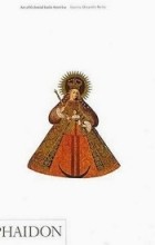 Alexander Bailey - Art of Colonial Latin America