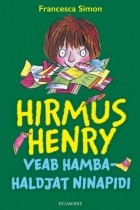 Франческа Саймон - Hirmus Henry veab hambahaldjat ninapidi