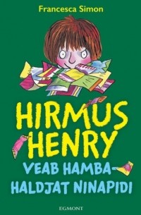 Hirmus Henry veab hambahaldjat ninapidi