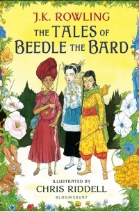 Джоан Роулинг - The Tales of Beedle the Bard