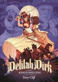 Тони Клифф - Delilah Dirk and the King's Shilling