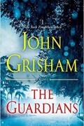 John Grisham - The Guardians