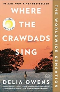 Делия Оуэнс - Where the Crawdads Sing
