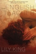 Lily King - The English Teacher