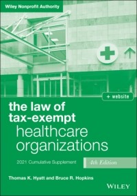 Bruce Hopkins R. - The Law of Tax-Exempt Healthcare Organizations