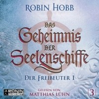Robin Hobb - Das Geheimnis der Seelenschiffe. Der Freibeuter 1. Titel 3