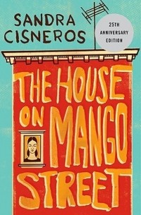 Сандра Сиснерос - The House on Mango Street