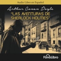 Arthur Conan Doyle - Las Aventuras de Sherlock Holmes (сборник)