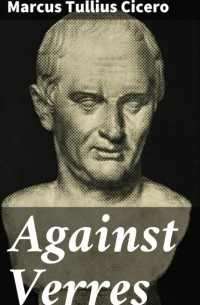 Цицерон - Against Verres