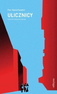 Pier Paolo Pasolini - Ulicznicy