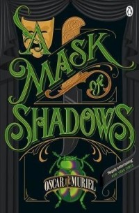 Oscar de Muriel - A Mask of Shadows