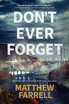 Matthew Farrell - Don&#039;t Ever Forget