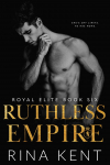 Рина Кент - Ruthless Empire