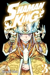 Hiroyuki Takei - Shaman King, Volume 3