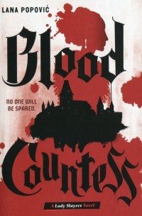 Blood Countess