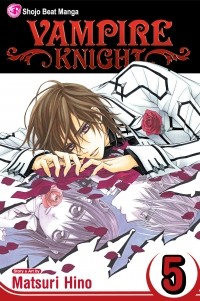 Matsuri Hino - Vampire Knight, Vol. 5