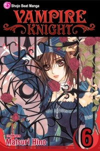 Matsuri Hino - Vampire Knight, Vol. 6