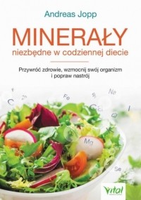 Андреас Иопп - Minerały niezbędne w codziennej diecie