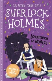 Sir Arthur Conan Doyle - Lokatorka w woalce