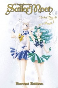 Naoko Takeuchi - Pretty Guardian Sailor Moon Eternal Edition, Volume 6
