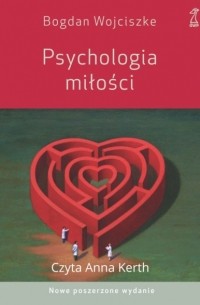 Bogdan  Wojciszke - Psychologia miłości