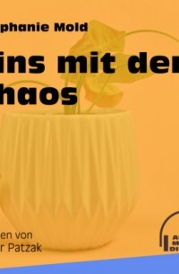 Stephanie Mold - Eins mit dem Chaos