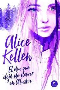 Элис Келлен - El día que dejó de nevar en Alaska