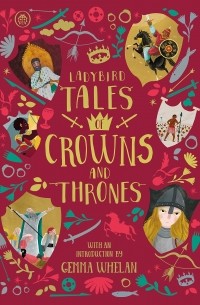 Читра Сундар - Ladybird Tales of Crowns and Thrones