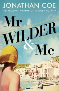 Джонатан Коу - Mr Wilder and Me