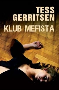 Тесс Герритсен - Klub Mefista
