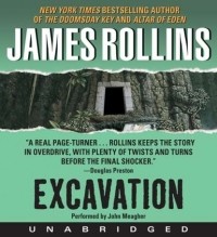 Джеймс Роллинс - Excavation
