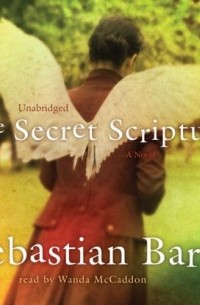 Себастьян Барри - The Secret Scripture