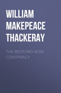 The Bedford-Row Conspiracy