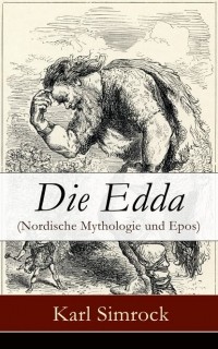 Karl  Simrock - Die Edda