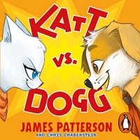 James Patterson - Katt vs. Dogg