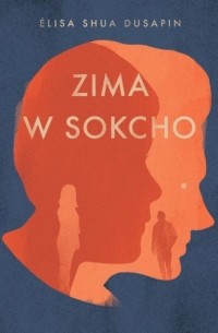 Элиза Шуа Дюсапин - Zima w Sokcho