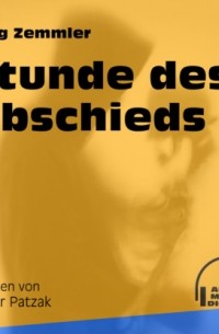 J?rg Zemmler - Stunde des Abschieds