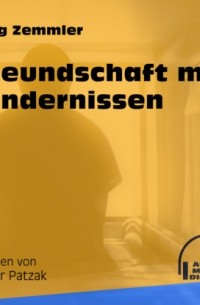 J?rg Zemmler - Freundschaft mit Hindernissen