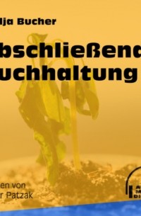 Надя Бухер - Abschlie?ende Buchhaltung