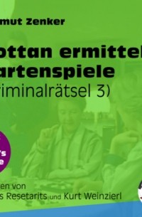 Хельмут Ценкер - Kartenspiele - Kottan ermittelt - Kriminalr?tseln, Folge 3