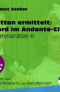 Хельмут Ценкер - Mord im Andante-Club - Kottan ermittelt - Kriminalr?tseln, Folge 4