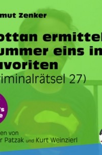 Хельмут Ценкер - Nummer eins in Favoriten - Kottan ermittelt - Kriminalr?tseln, Folge 27